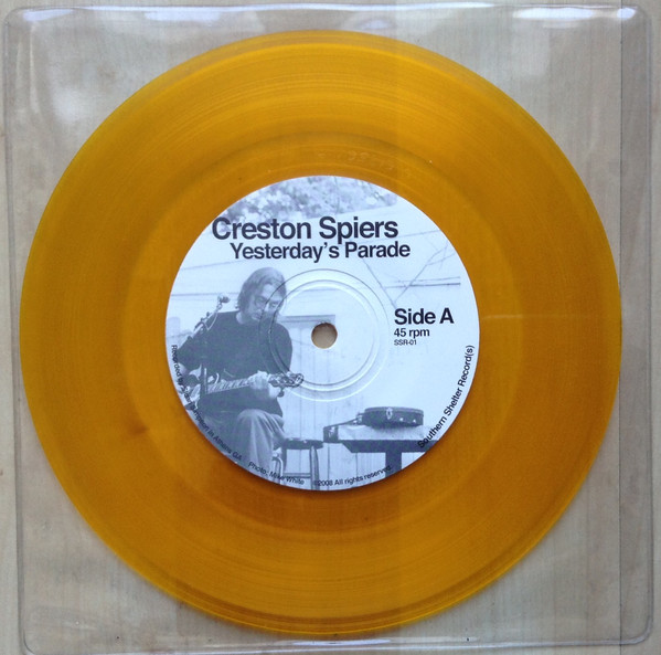 Creston Spiers - Yesterday's Parade/The Time Has Come 7" (Side A)
