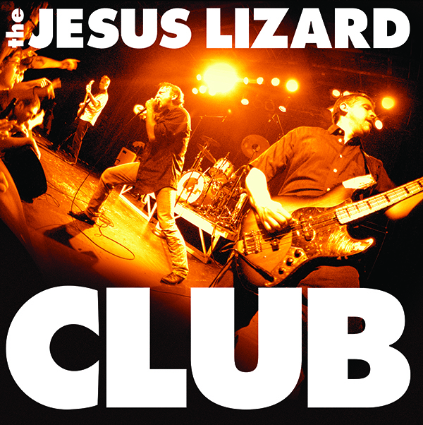 The Jesus Lizard CLUB LP (Front)
